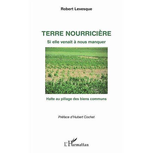 Terre nourriciere / Hors-collection, Robert Levesque