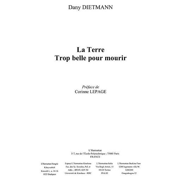 Terre trop belle pour mourirla / Hors-collection, Dietmann Dany