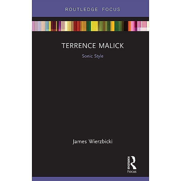 Terrence Malick: Sonic Style, James Wierzbicki