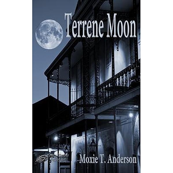 Terrene Moon / Gypsy Shadow Publishing, Moxie Anderson