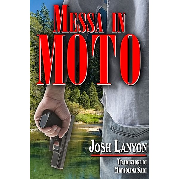 Terreno Pericoloso: Messa in moto, Josh Lanyon