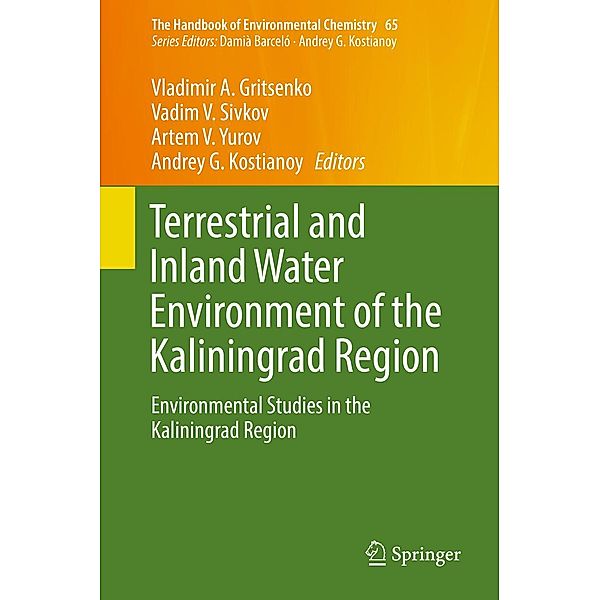 Terrestrial and Inland Water Environment of the Kaliningrad Region / The Handbook of Environmental Chemistry Bd.65