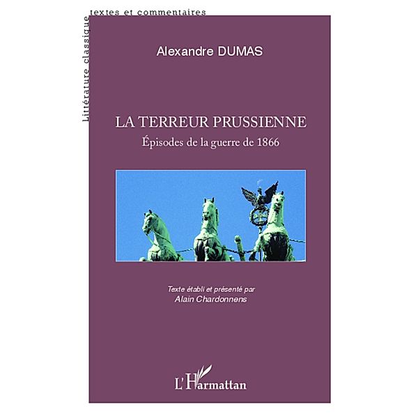 Terreur prussienne La, Alexandre Dumas Alexandre Dumas