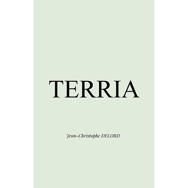 Terria / Librinova, Delord Jean-Christophe DELORD