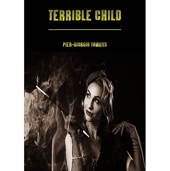 Terrible Child, Pier Giorgio Tomatis