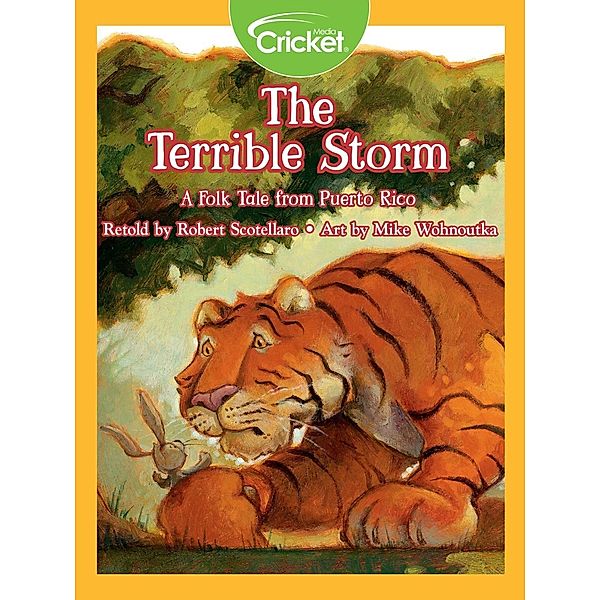 Terrible Storm: A Folk Tale from Puerto Rico, Robert Scotellaro