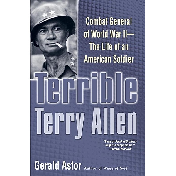 Terrible Terry Allen, Gerald Astor