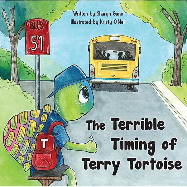 Terrible Timing of Terry Tortoise, Sharyn Gunn