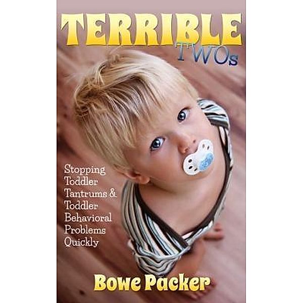 Terrible Twos / Bowe Packer, Bowe Packer