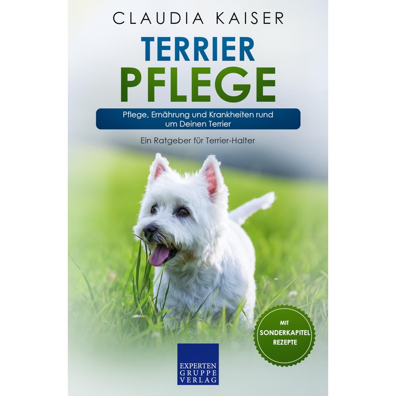 Terrier Pflege / Terrier Erziehung Bd.3 – Claudia Kaiser (ePub)