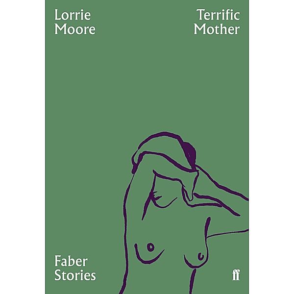 Terrific Mother, Lorrie Moore