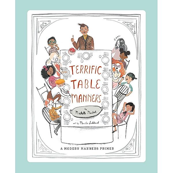 Terrific Table Manners, Michelle Markel