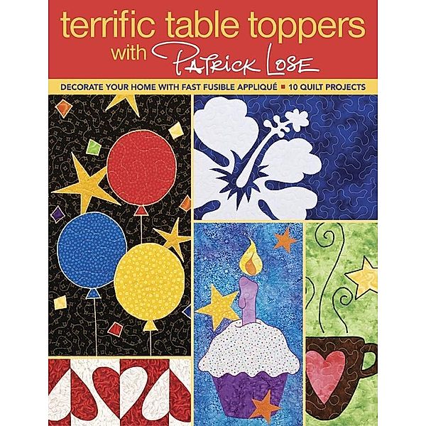 Terrific Table Toppers with Patrick Lose, Patrick Lose