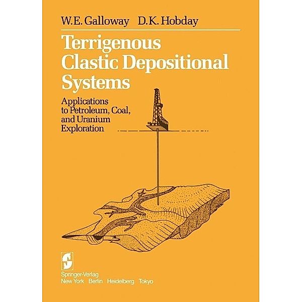 Terrigenous Clastic Depositional Systems, W. E. Galloway, D. K. Hobday