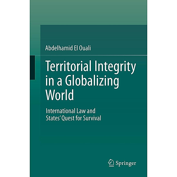 Territorial Integrity in a Globalizing World, Abdelhamid El Ouali