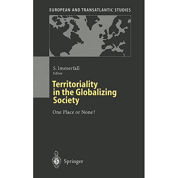 Territoriality in the Globalizing Society / European and Transatlantic Studies