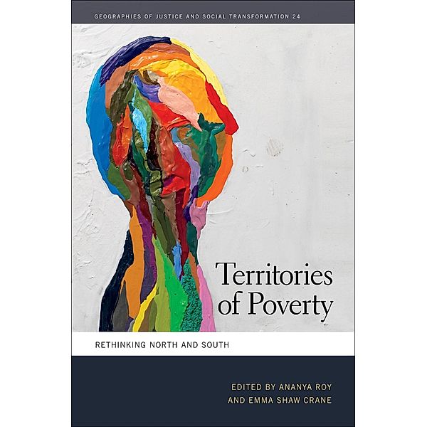 Territories of Poverty / Geographies of Justice and Social Transformation Ser. Bd.24