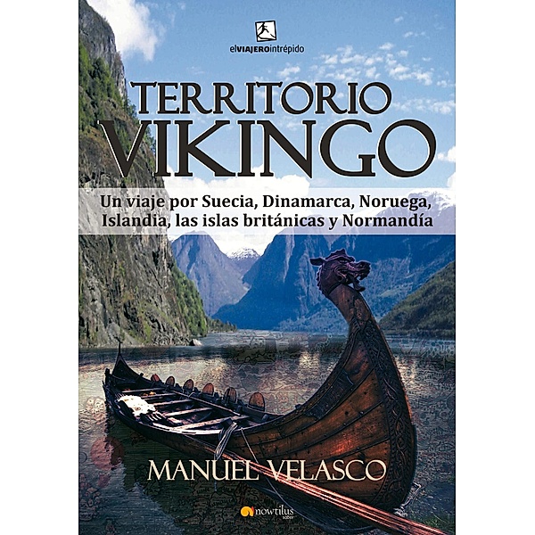 Territorio vikingo / El viajero intrépido, Manuel Velasco Laguna