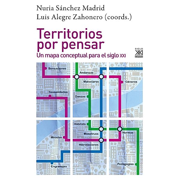 Territorios por pensar / Filosofía y Pensamiento, Nuria Sánchez Madrid, Luis Alegre Zahonero