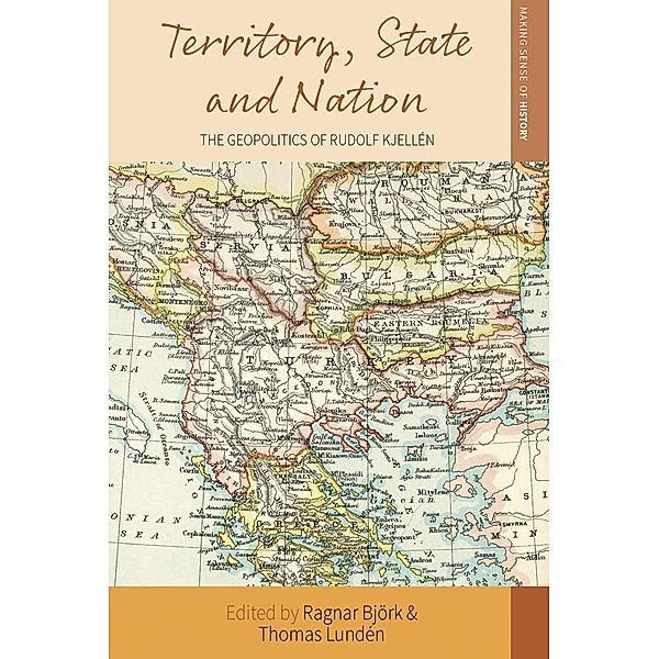 Territory, State and Nation / Making Sense of History Bd.41