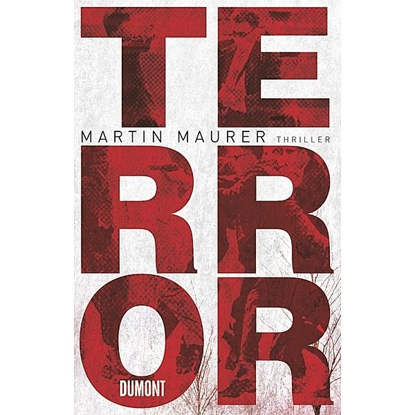 Terror, Martin Maurer