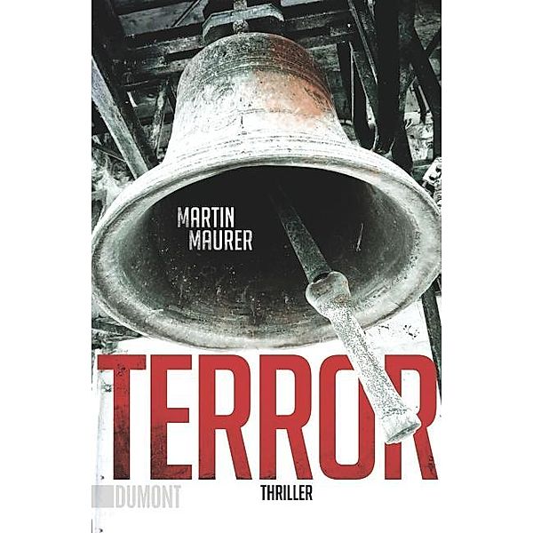 Terror, Martin Maurer