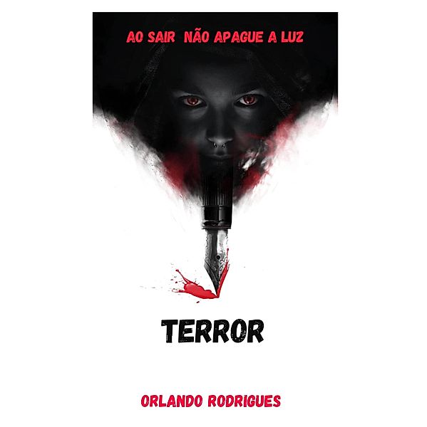 Terror, Orlando Rodrigues