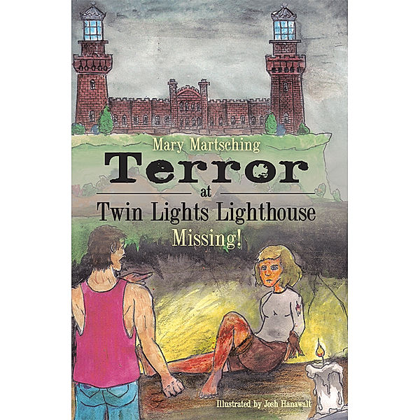 Terror at Twin Lights Lighthouse, Mary Martsching
