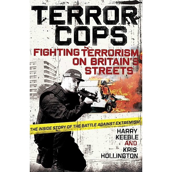 Terror Cops, Harry Keeble, Kris Hollington