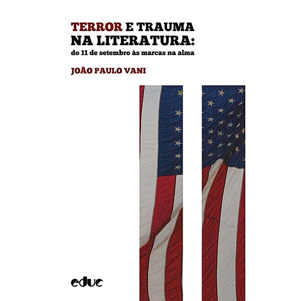 Terror e trauma na literatura, João Paulo Vani