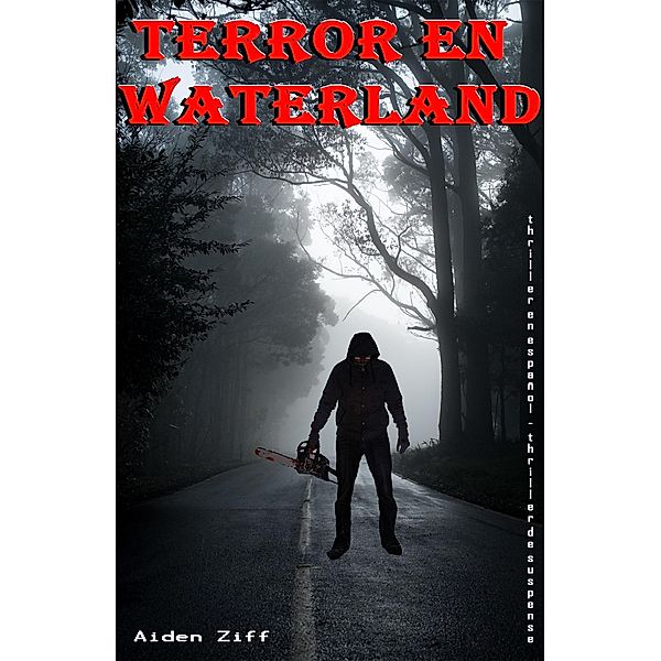 Terror en Waterland, Aiden Ziff