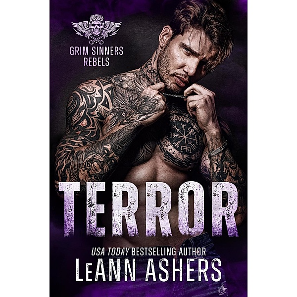 Terror (Grim Sinners Rebels, #5) / Grim Sinners Rebels, Leann Ashers