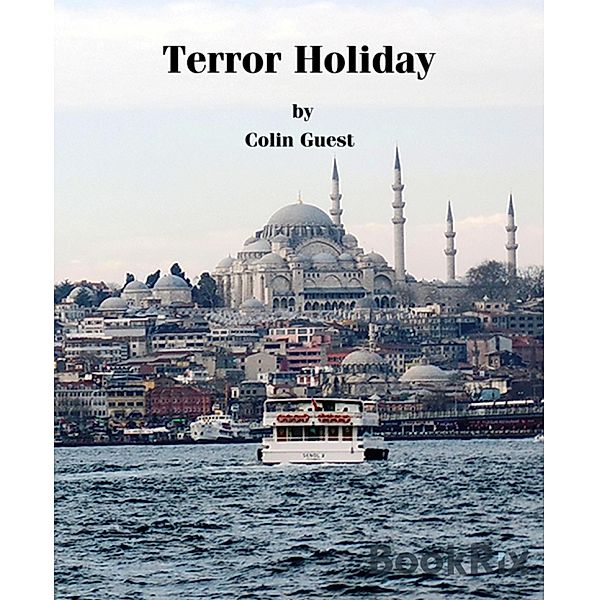 Terror Holiday, Colin Guest