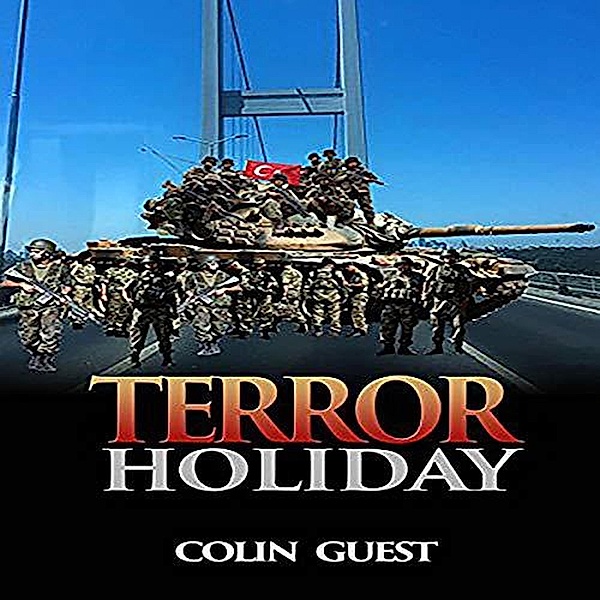 Terror Holiday, Colin Guest
