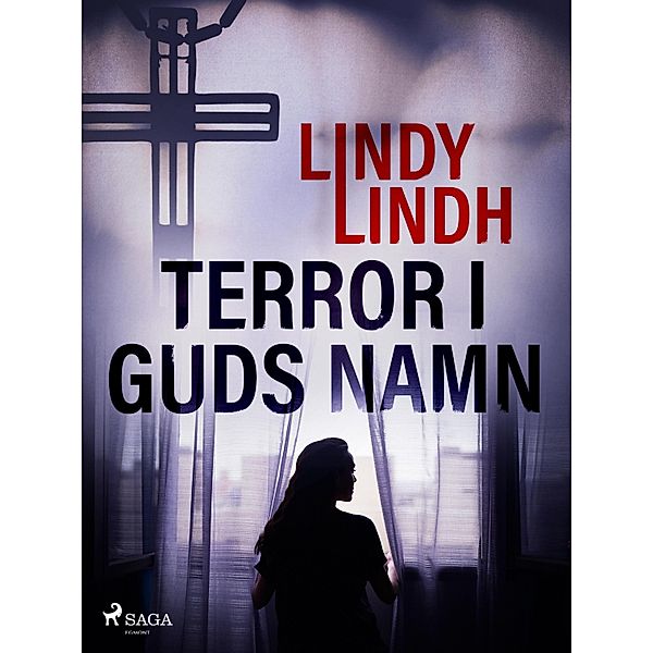 Terror i guds namn, Lindy Lindh