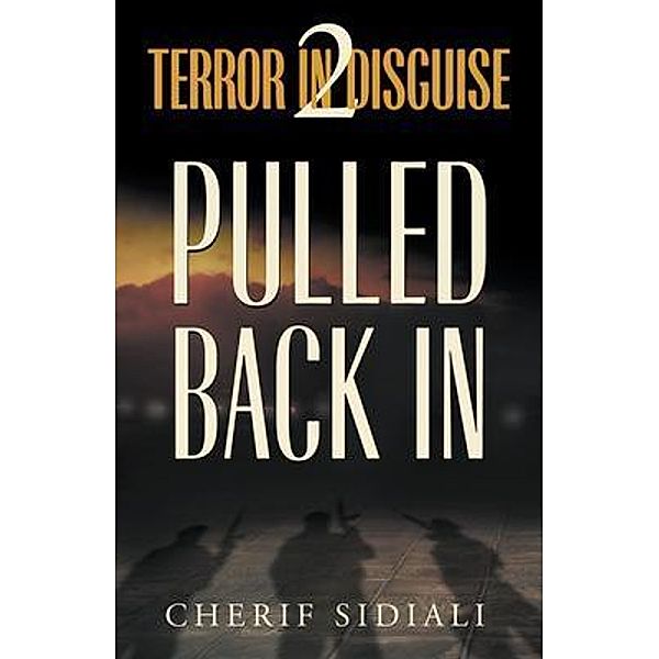 Terror in Disguise 2, Cherif Sidiali