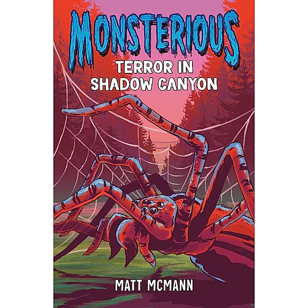 Terror in Shadow Canyon (Monsterious, Book 3) / Monsterious Bd.3, Matt McMann