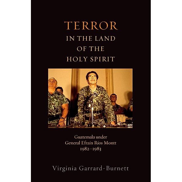 Terror in the Land of the Holy Spirit, Virginia Garrard-Burnett