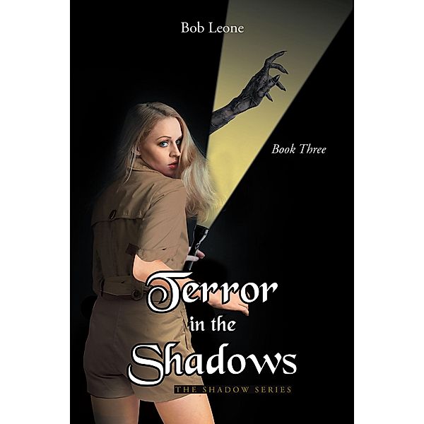 Terror in the Shadows, Bob Leone