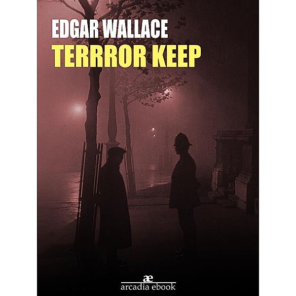 Terror Keep, Edgar Wallace