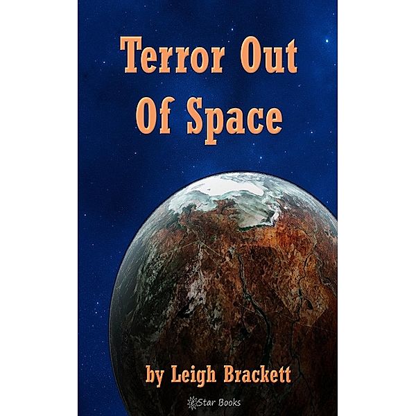 Terror Out of Space, Edwin Balmer And William Macharg