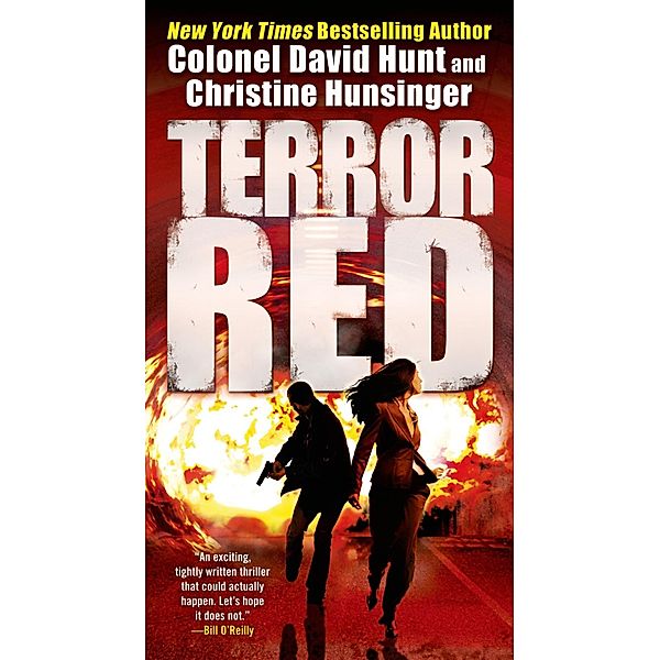 Terror Red, Col. David Hunt, Christine Hunsinger