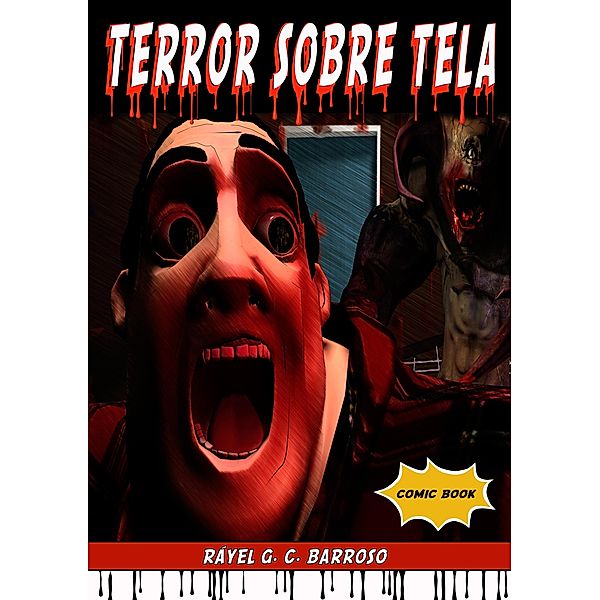 Terror sobre tela, Rayel G. C. Barroso