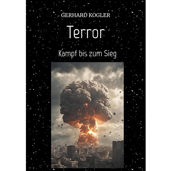 Terror Szenario einer möglichen Terrorwelle, Gerhard Kogler
