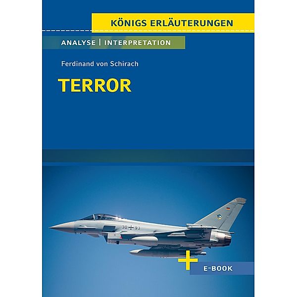 Terror von Ferdinand von Schirach - Textanalyse und Interpretation, Ferdinand Von Schirach