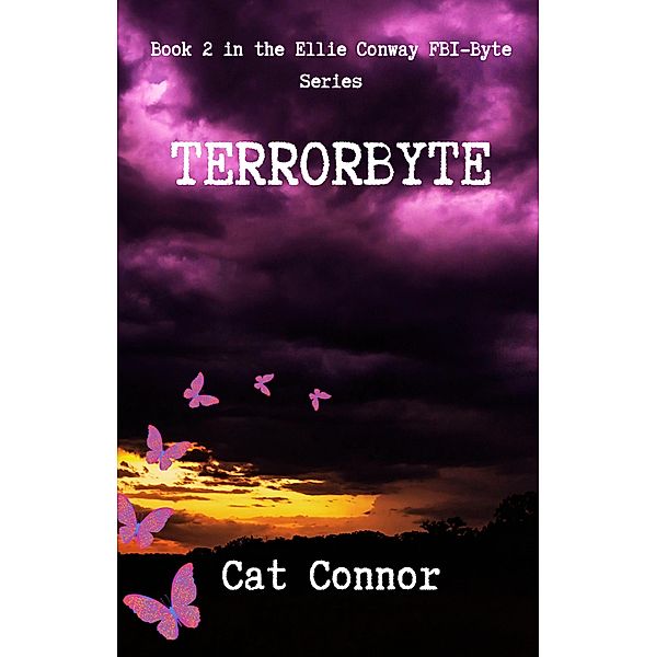 Terrorbyte (Byte Series, #2) / Byte Series, Cat Connor