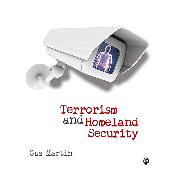 Terrorism and Homeland Security, Gus Martin