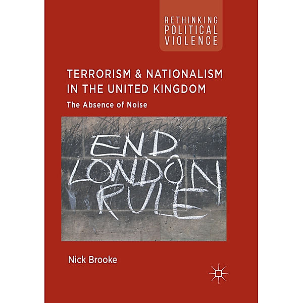 Terrorism and Nationalism in the United Kingdom, Nick Brooke