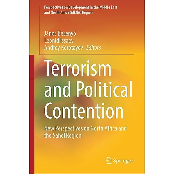 Terrorism and Political Contention / Perspectives on Development in the Middle East and North Africa (MENA) Region