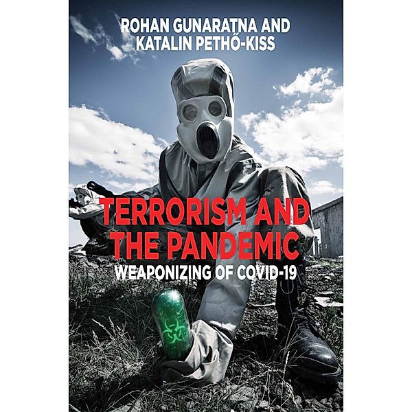 Terrorism and the Pandemic, Rohan Gunaratna, Katalin Petho-Kiss